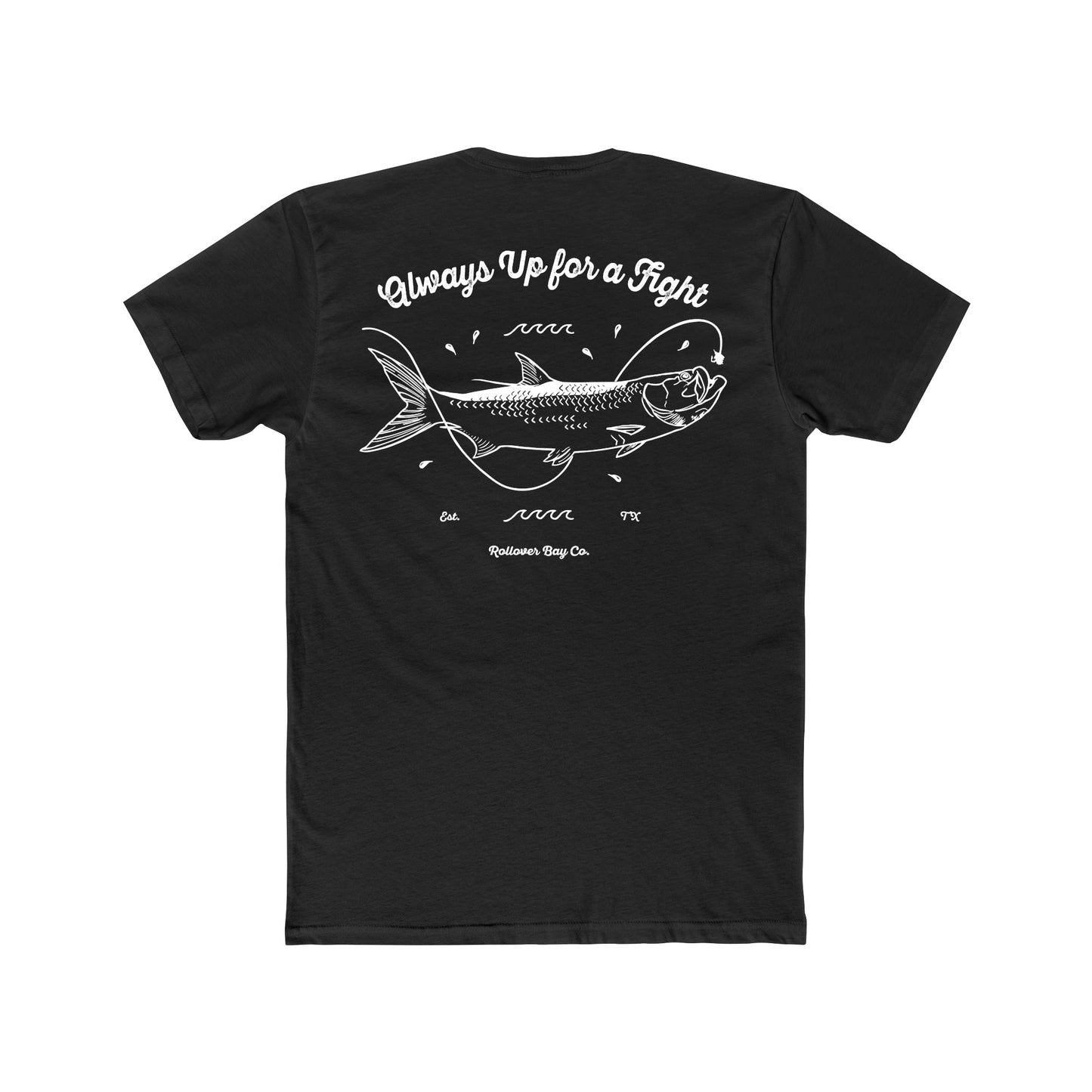 Always Up For a Fight (white on black)